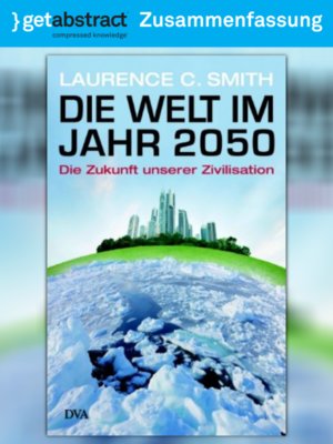 cover image of Die Welt im Jahr 2050 (Zusammenfassung)